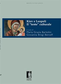Kiev e Leopoli: Il 'testo' culturale (eBook, PDF) - Bercoff, Giovanna, Brogi; Maria Grazia, Bartolini,