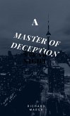 A Master of Deception (eBook, ePUB)