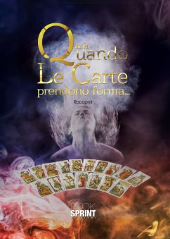 Quando le carte prendono forma... (eBook, ePUB) - VV., AA.