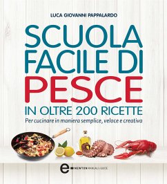 Scuola facile di pesce (eBook, ePUB) - Giovanni Pappalardo, Luca