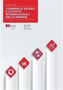 Commercio estero e attività internazionali delle imprese 2018 (eBook, PDF) - ICE; ISTAT