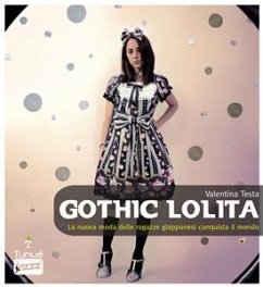 Cover Gothic Lolita. La nuova moda delle ragazze giapponesi conquista il mondo (eBook, PDF)