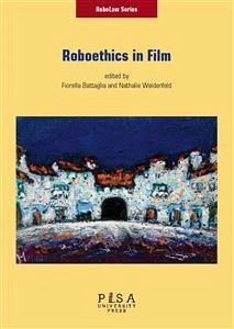 Roboethics in film (eBook, PDF) - Battaglia, Fiorella; Weidenfeld, Nathalie
