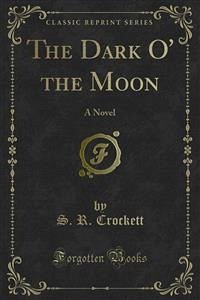The Dark O' the Moon (eBook, PDF)