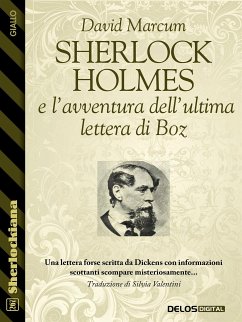 Sherlock Holmes e l'avventura dell'ultima lettera di Boz (eBook, ePUB) - Marcum, David