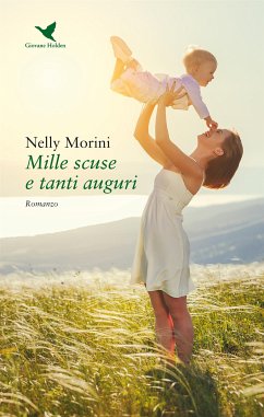 Mille scuse e tanti auguri (eBook, ePUB) - Morini, Nelly