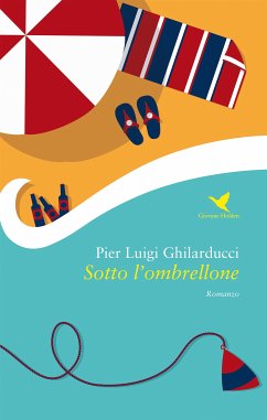 Sotto l'ombrellone (eBook, ePUB) - Luigi Ghilarducci, Pier