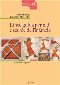 Linee guida per i nidi e scuole dell'infanzia (eBook, ePUB) - Elisabetta, Musi