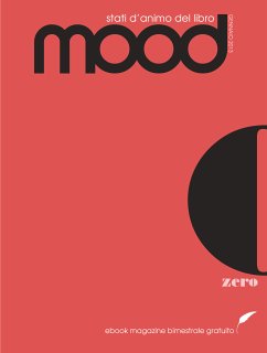 Mood - numero 0 (eBook, ePUB) - VV., AA.