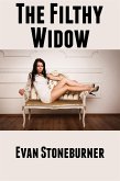 The Filthy Widow: Taboo Erotica (eBook, ePUB)