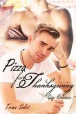 Pizza for Thanksgiving (Gay Romance) (eBook, ePUB)