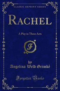 Rachel (eBook, PDF) - Weld Grimké, Angelina