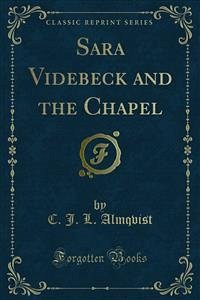 Sara Videbeck and the Chapel (eBook, PDF) - J. L. Almqvist, C.