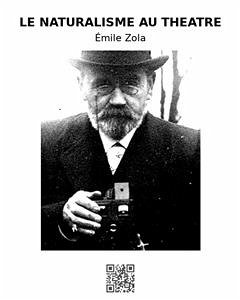 Le naturalisme au théâtre (eBook, ePUB) - Zola, Émile