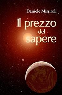 Il prezzo del sapere (eBook, ePUB) - Missiroli, Daniele