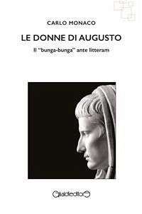 Le donne di Augusto (eBook, ePUB) - Monaco, Carlo