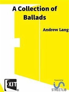 A Collection of Ballads (eBook, ePUB) - Lang, Andrew