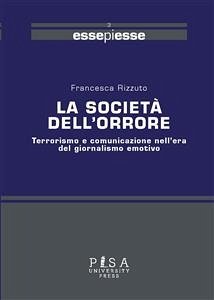 La società dell'orrore (eBook, PDF) - Rizzuto, Francesca