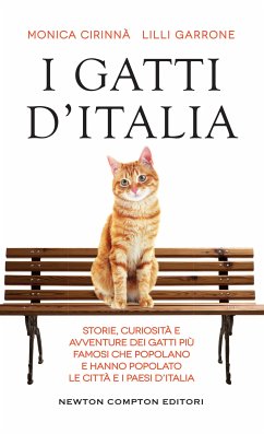 I gatti d'Italia (eBook, ePUB) - Cirinnà, Monica; Garrone, Lilli
