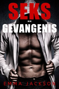 Seks in de Gevangenis (eBook, ePUB) - Jackson, Emma