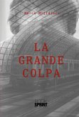 La grande colpa (eBook, ePUB)