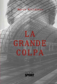 La grande colpa (eBook, ePUB) - Mitidieri, Marco