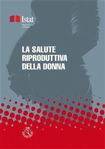 La salute riproduttiva della donna (eBook, PDF) - Istat