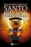 Il monastero perduto del Santo Graal (eBook, ePUB)