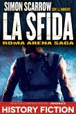 Roma Arena Saga. La sfida (eBook, ePUB)