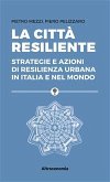 La città resiliente (eBook, ePUB)