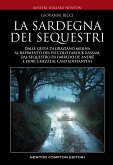 La Sardegna dei sequestri (eBook, ePUB)