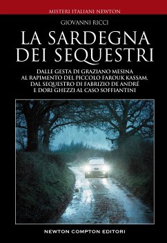 La Sardegna dei sequestri (eBook, ePUB) - Ricci, Giovanni