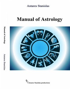 Manual of Astrology (eBook, ePUB) - Stanislas, Antares