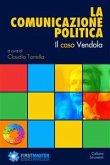 La comunicazione politica (eBook, ePUB)