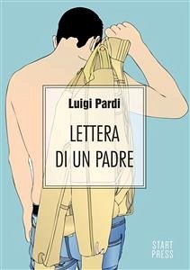 Lettera di un Padre (eBook, ePUB) - Luigi, Pardi