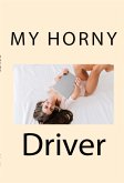 My Horny Driver: Taboo Interracial Incest Erotica (eBook, ePUB)