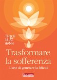 Trasformare la sofferenza (eBook, ePUB)