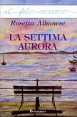 La settima aurora (eBook, ePUB)