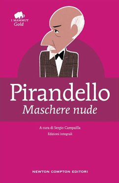 Maschere nude (eBook, ePUB) - Pirandello, Luigi