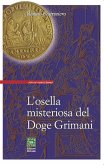 L&quote;osella misteriosa del Doge Grimani (eBook, ePUB)