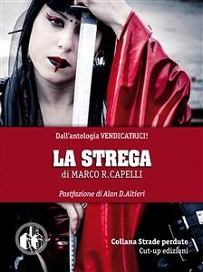 La strega (eBook, ePUB) - R. Capelli, Marco