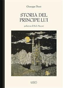 Storia del principe Lui (eBook, ePUB) - Dessì, Giuseppe