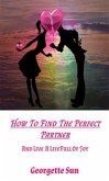 How To Find The Perfect Partner (eBook, ePUB)
