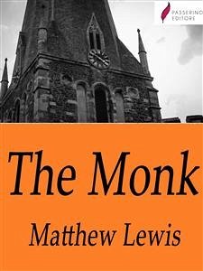 The Monk (eBook, ePUB) - Lewis, Matthew