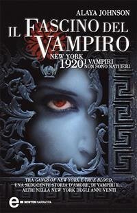 Il fascino del vampiro (eBook, ePUB) - Johnson, Alaya