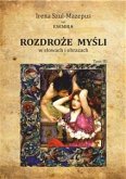 Rozdroże myśli w słowach i obrazach. Tom III (eBook, ePUB)