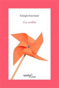 La svolta (eBook, ePUB) - Guccione, Giorgio