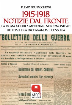 1915-1918. Notizie dal fronte (eBook, ePUB) - Bernacchioni, Fulvio