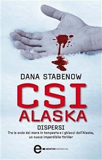 CSI Alaska. Dispersi (eBook, ePUB) - Stabenow, Dana