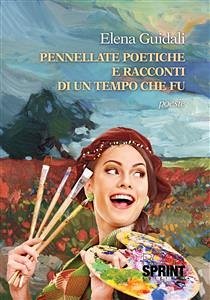 Cover Pennellate poetiche e racconti di un tempo che fu (eBook, PDF)